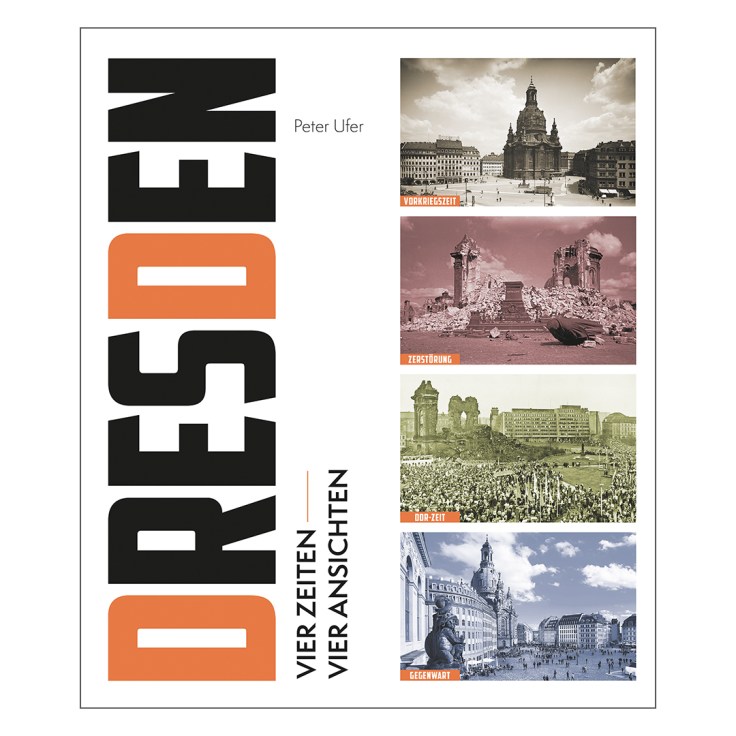 Dresden – vier Zeiten, vier Ansichten