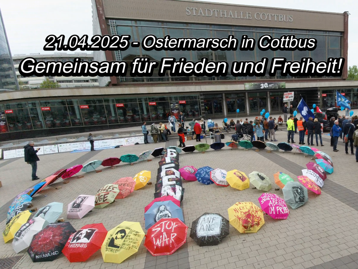21.04.2025 - Ostermarsch in Cottbus Gemeinsam für Frieden und Freiheit!